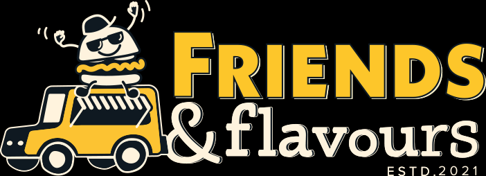 EXHIBITOR: Friends and Flavours